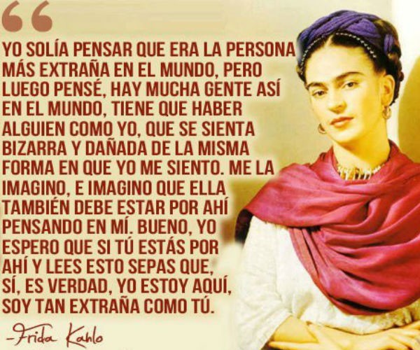 Una de las frases más intensas de Frida Kahlo