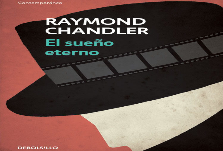 El sueño eterno – Raymond Chandler