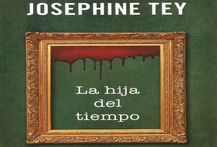 La hija del tiempo – Josephine Tey