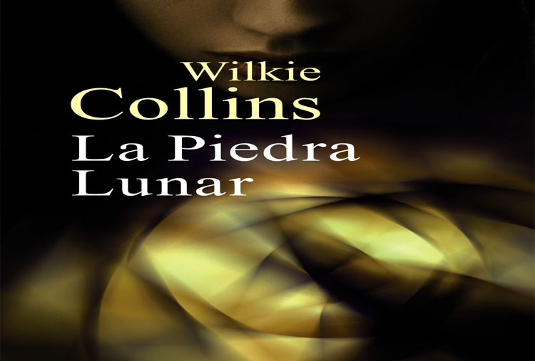 La piedra lunar – Wilkie Collins