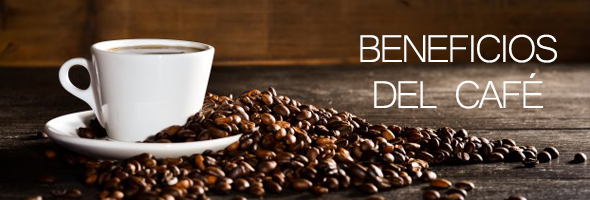 Beneficios que no sabías del CAFÉ