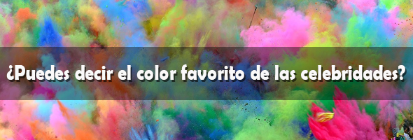 TEST: ¿Sabes el color favorito de tus celebridades preferidas?