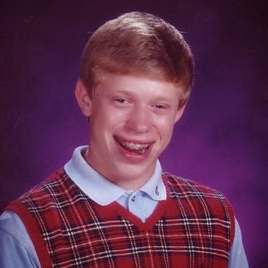 Bad Luck Brian