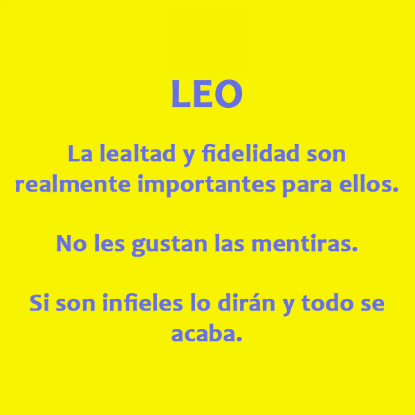 3. Leo es uno de los más leales
